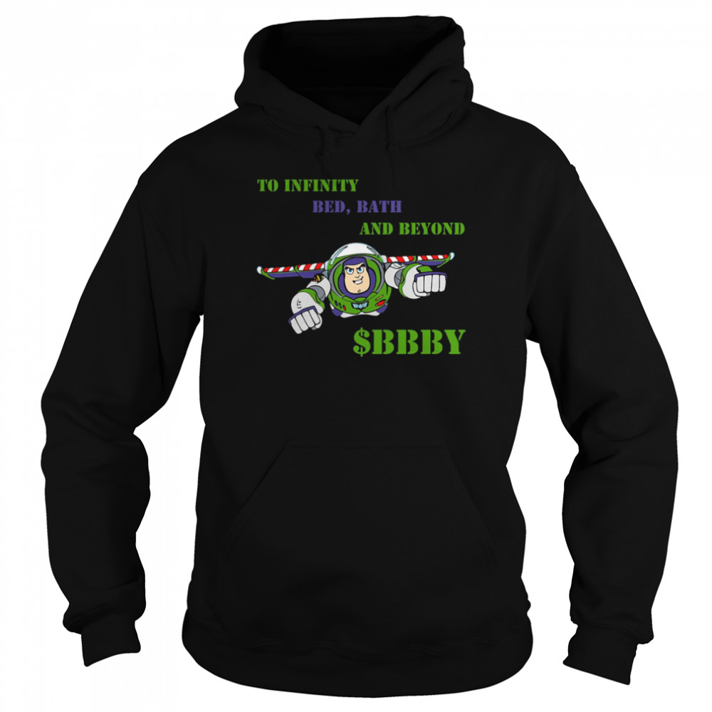 To Infinity Bed Bath And Beyond BBBY Lightyear shirt Unisex Hoodie