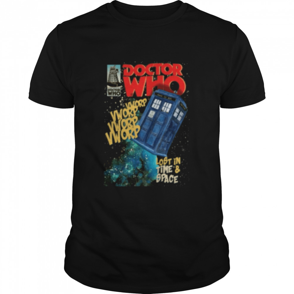 Vworp Lost In Time And Sapce Doctor Who shirt