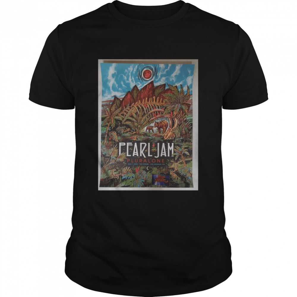 Zeb Love Pearl Jam Los Angeles Poster Artist Edition 2022 shirt