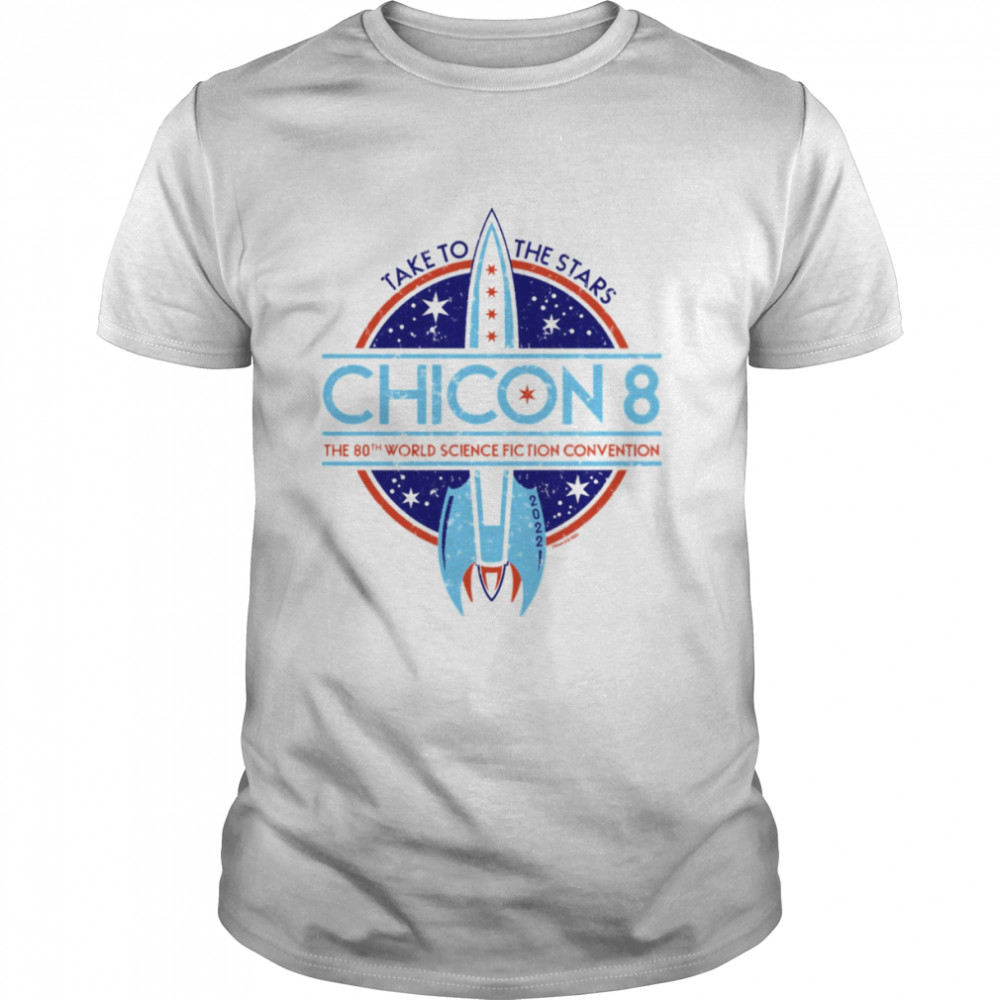 Chicon 8 Logo Take To The Stars The 80th World Sience Fiction Convention Vintage Blue shirt