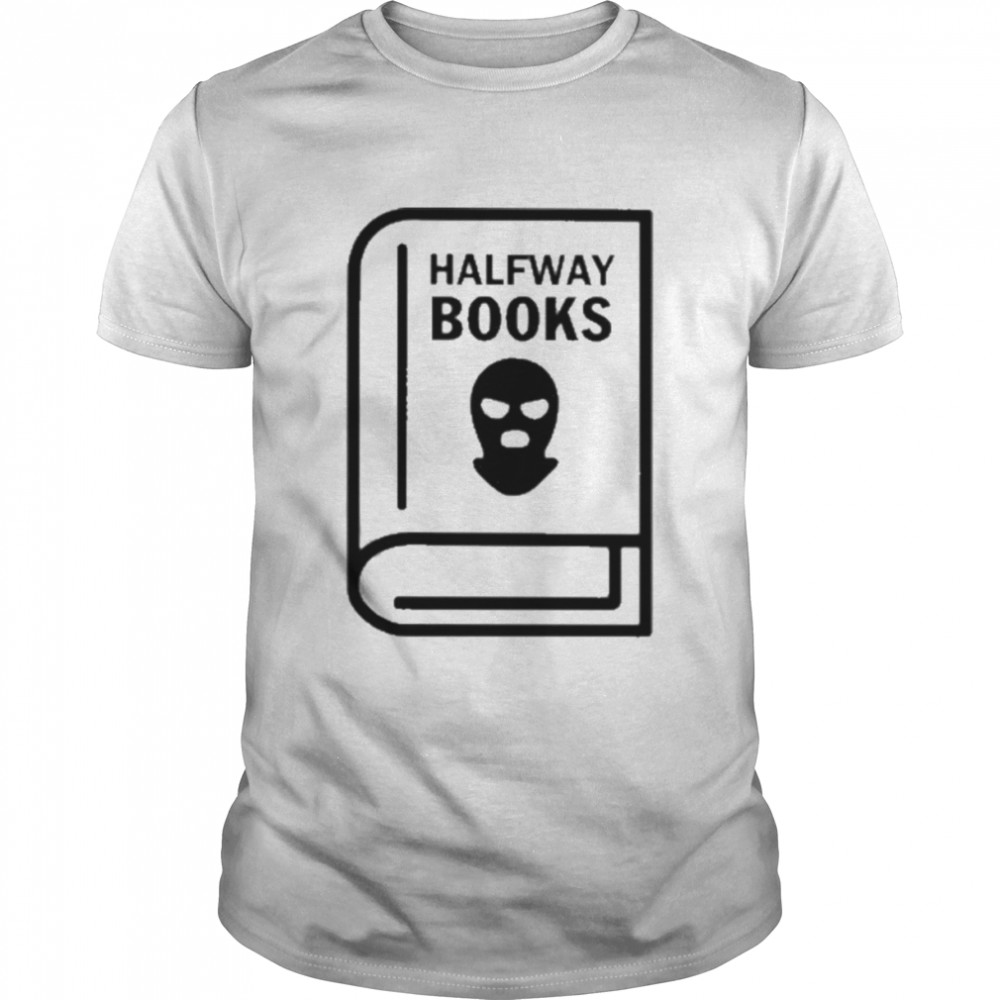 Halfway Books Shirt