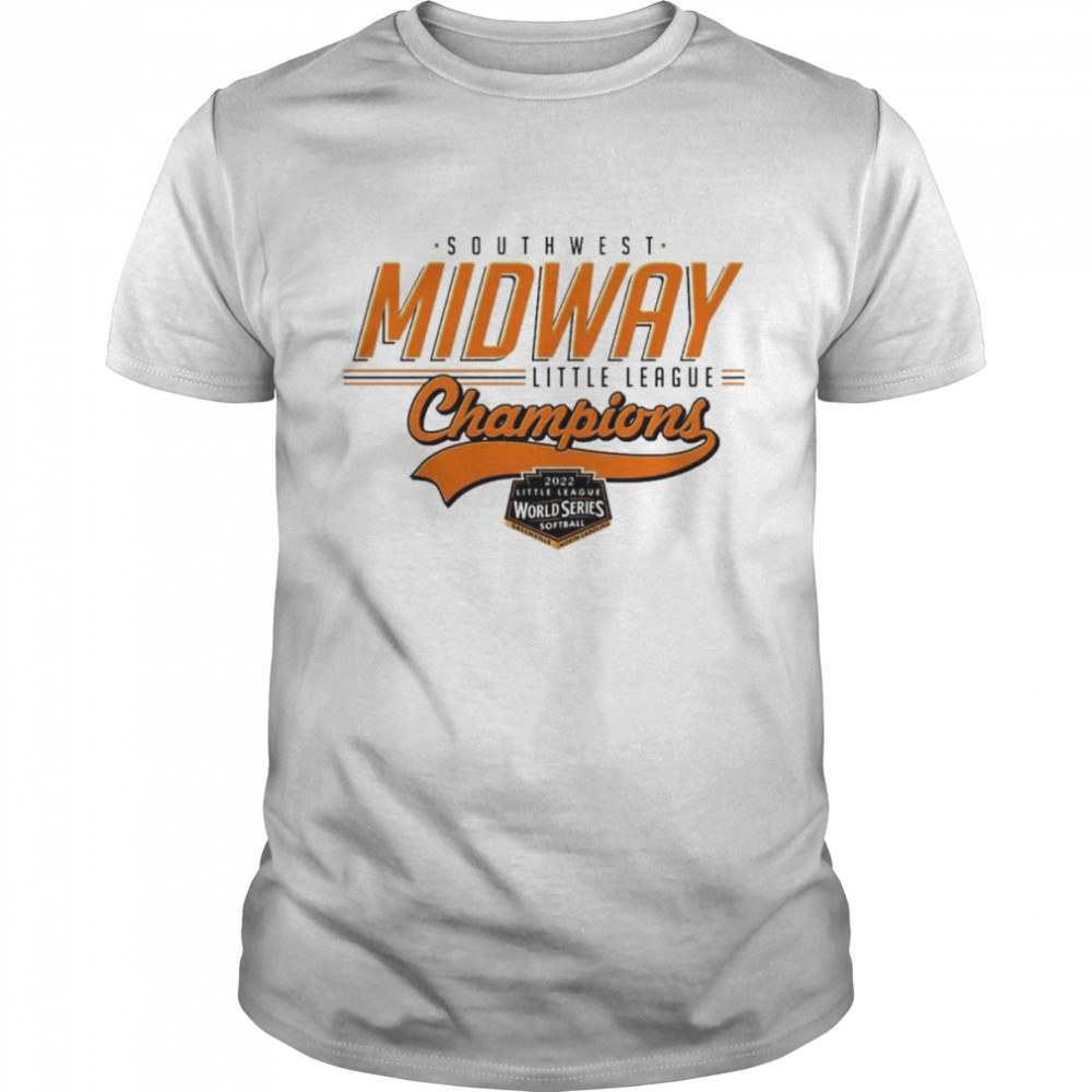 Midway Southwest 2022 Little League Softball World Series White Champs T-Shirt