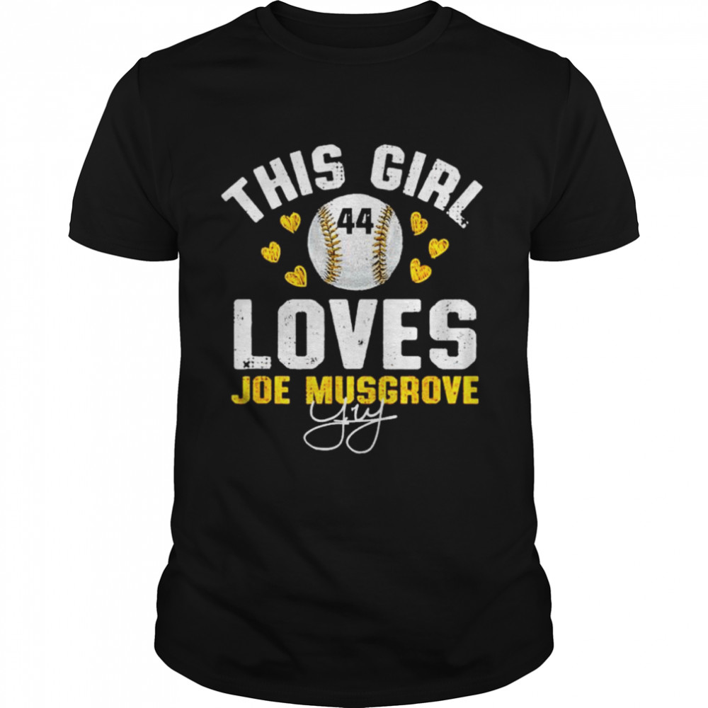 This girl loves Joe Musgrove shirt