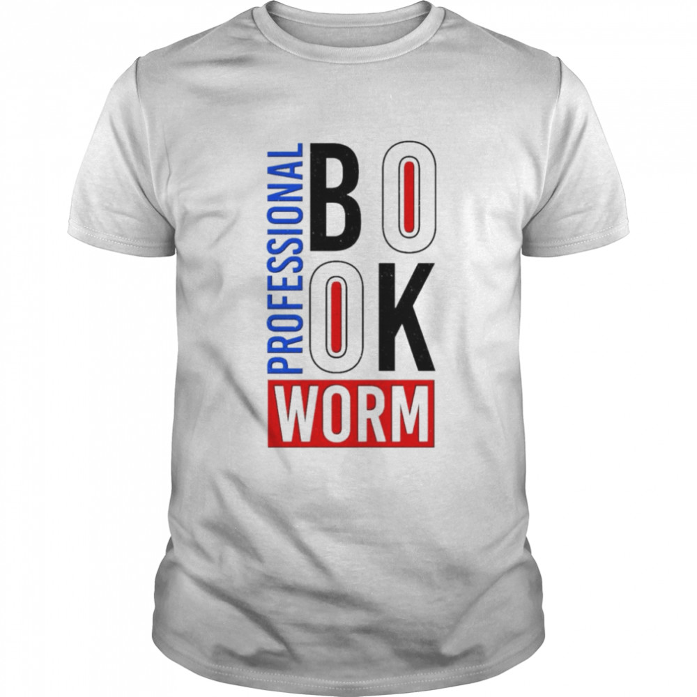 Professional book worm shirt