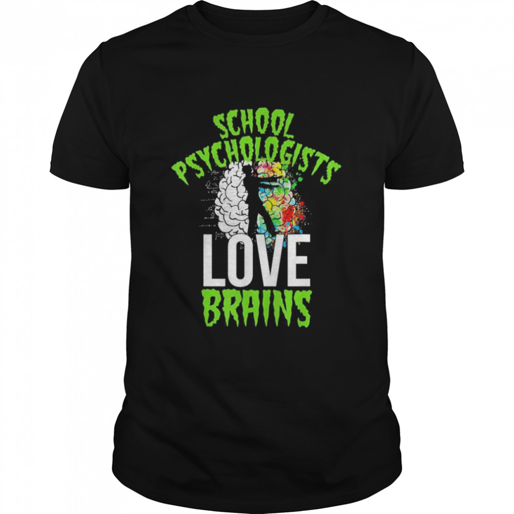 Teacher Halloween School Psychologists Love Brains Shirt