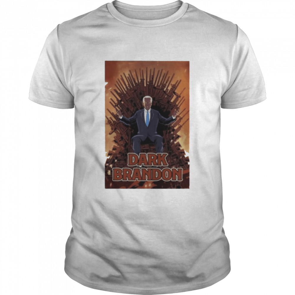 Dark Brandon Joe Biden Game of Thrones shirt