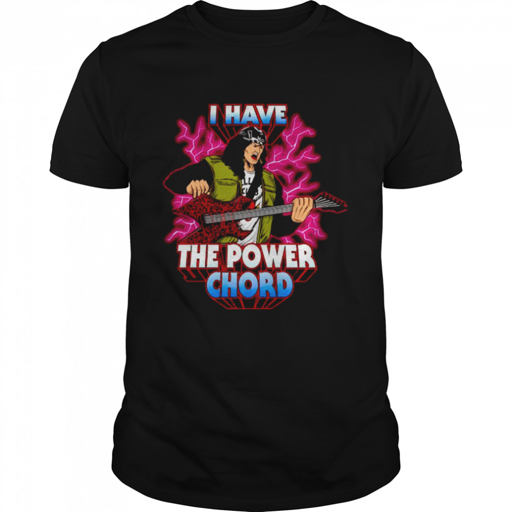 Eddie Munson I have the power chord shirt