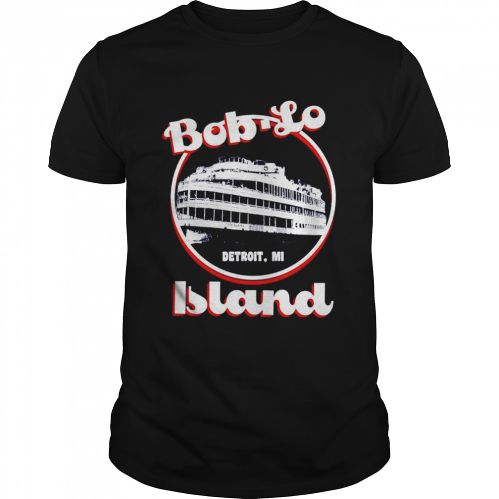 Bob-Lo Island Detroit MI shirt