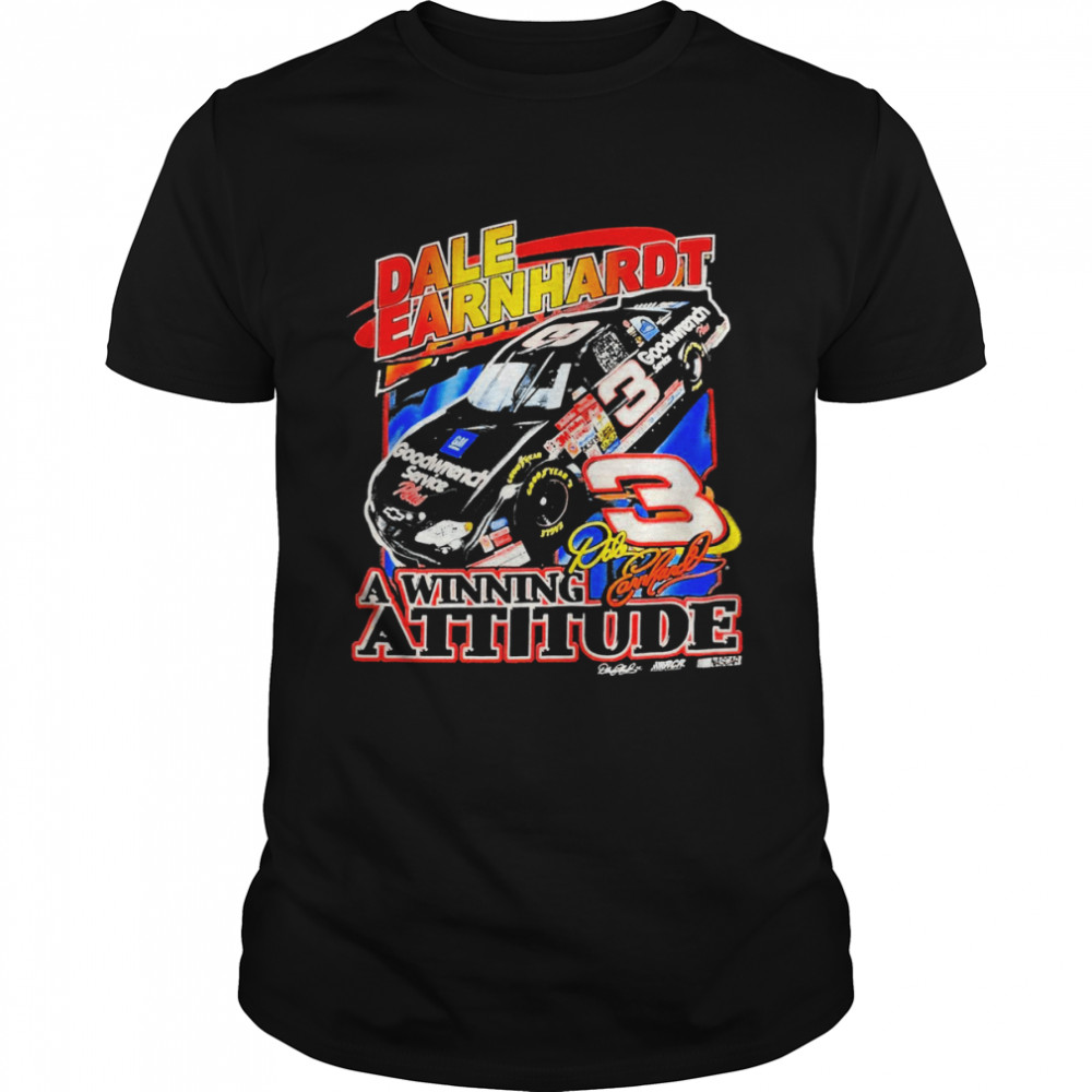 Dale Earnhardt Winning Attitude shirt