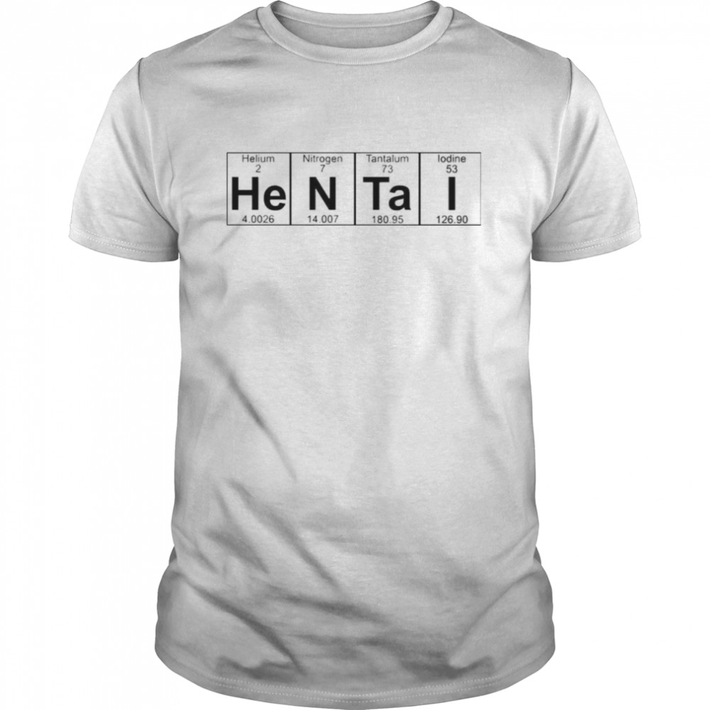 Hentai Periodic Table shirt