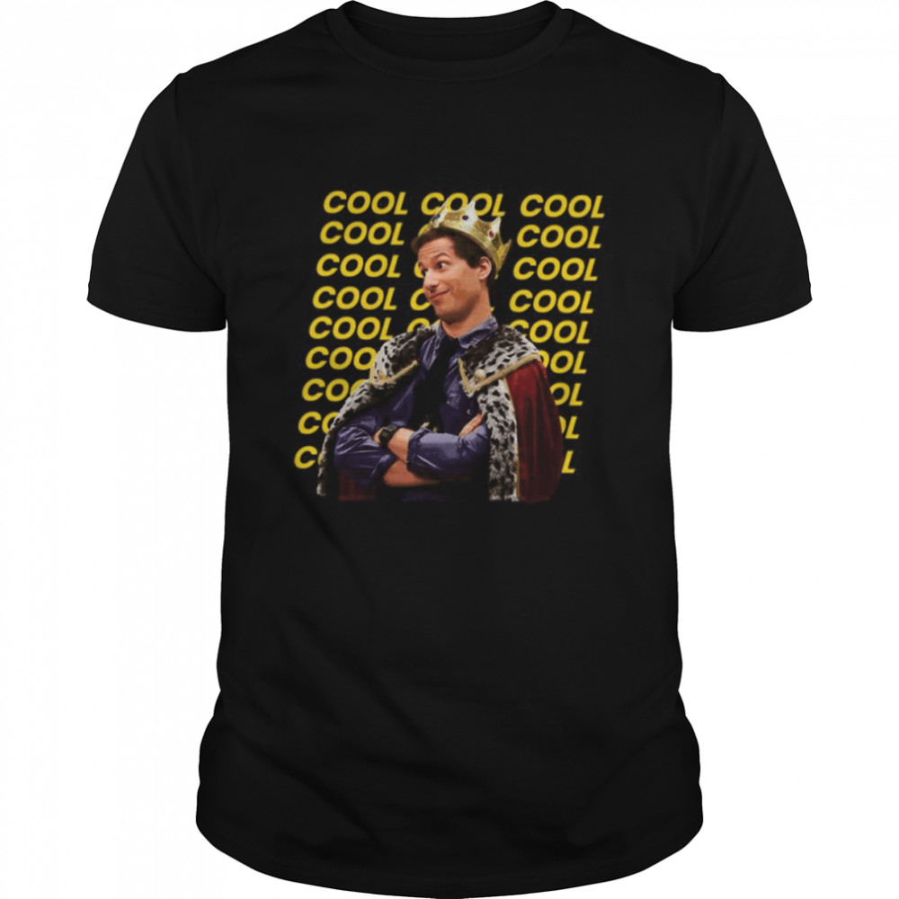 I’m A King B99 Active Brooklyn Nine Nine shirt