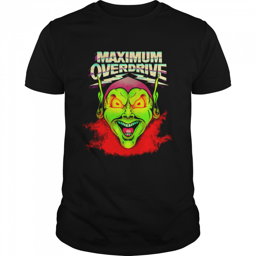 Maximum Overdrive shirt