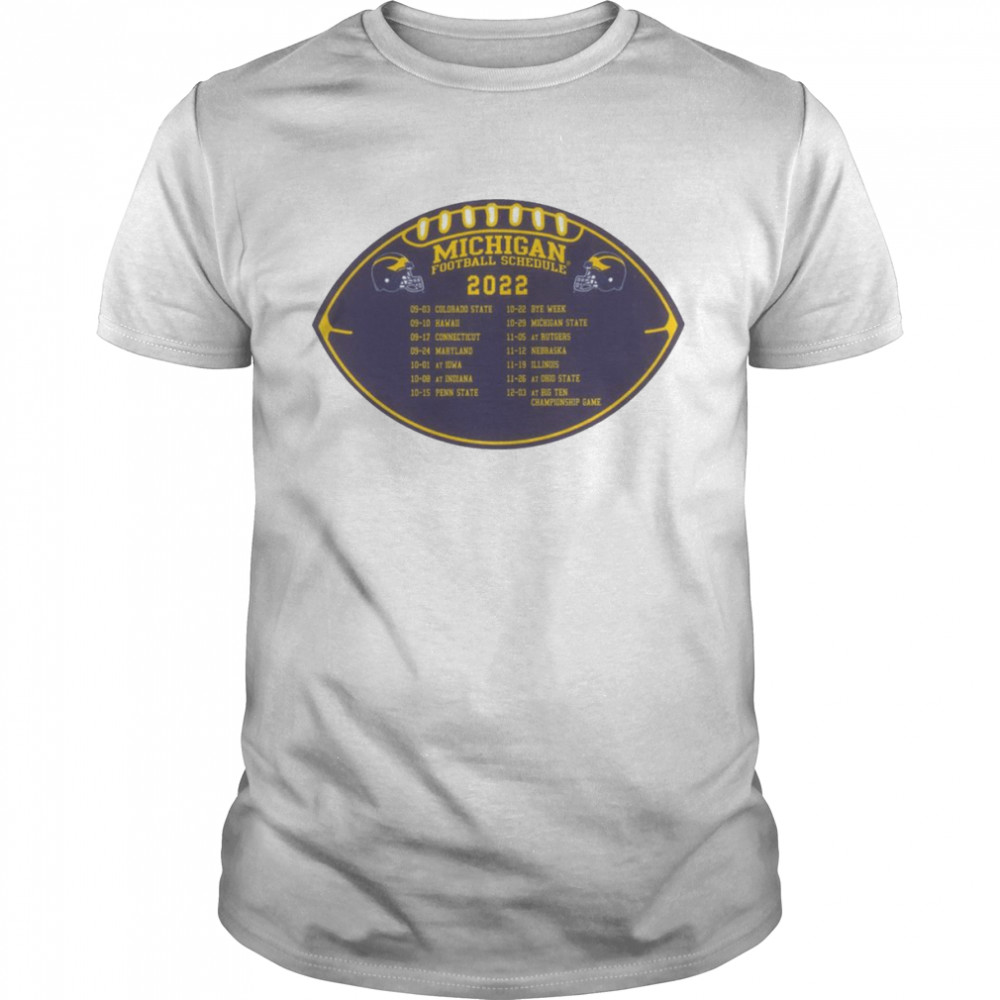 Michigan Football 2022 Schedule Magnet shirt