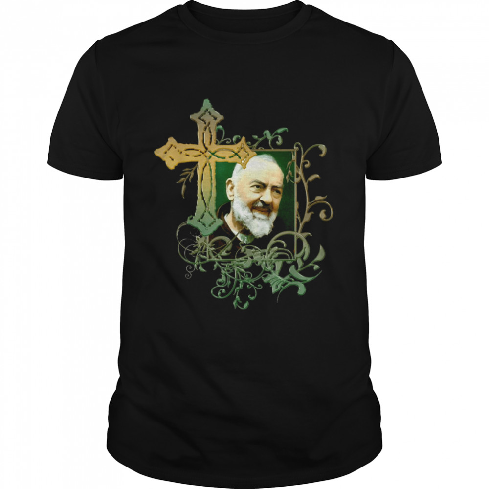 Prayer Cross Catholics Holy Saints St Padre Pio shirt