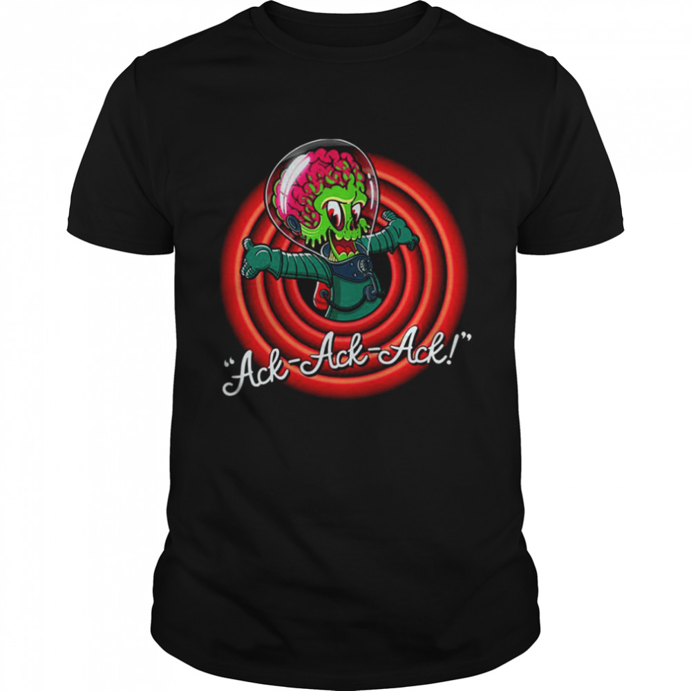 Retro Ack Ack Ack Mars Attacks shirt