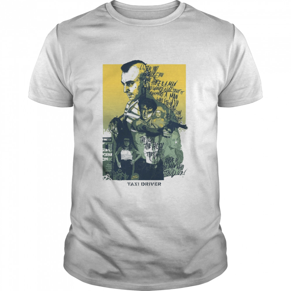 Taxi Driver Famous Movie 90s shirt