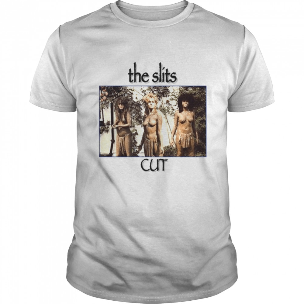 The Slits Cut Punk Rock Music Band shirt