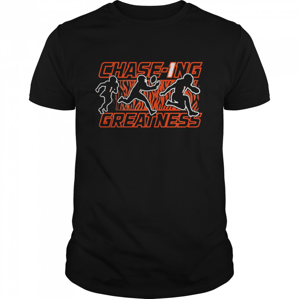 Chase-1ng Greatness Cincinnati Football T-Shirt