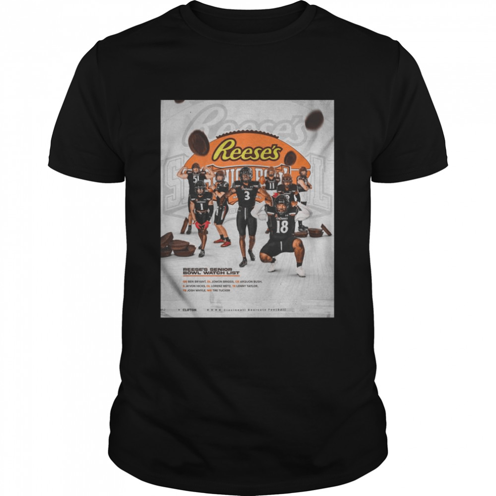 Cincinnati Bearcats Reese’s Senior Bowl Watch List shirt