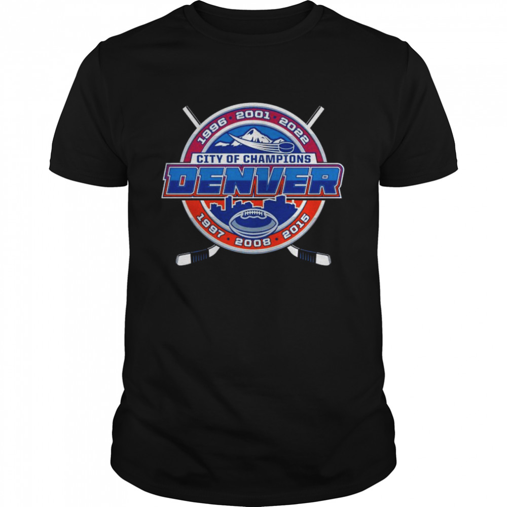 Colorado Avalanche and Denver Broncos Denver city of champions shirt