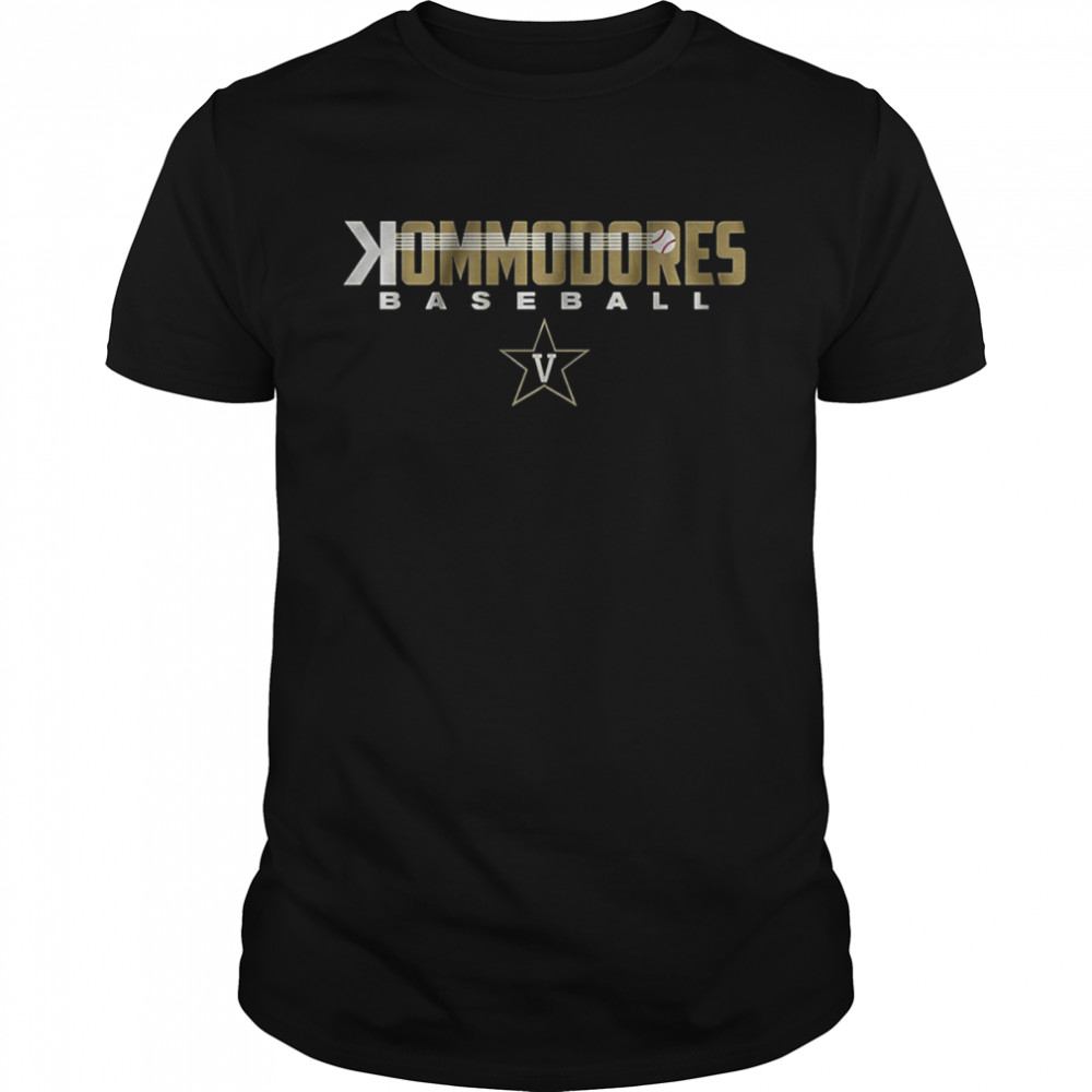 Kommodores For Vanderbilt Commodores Baseball Fans shirt