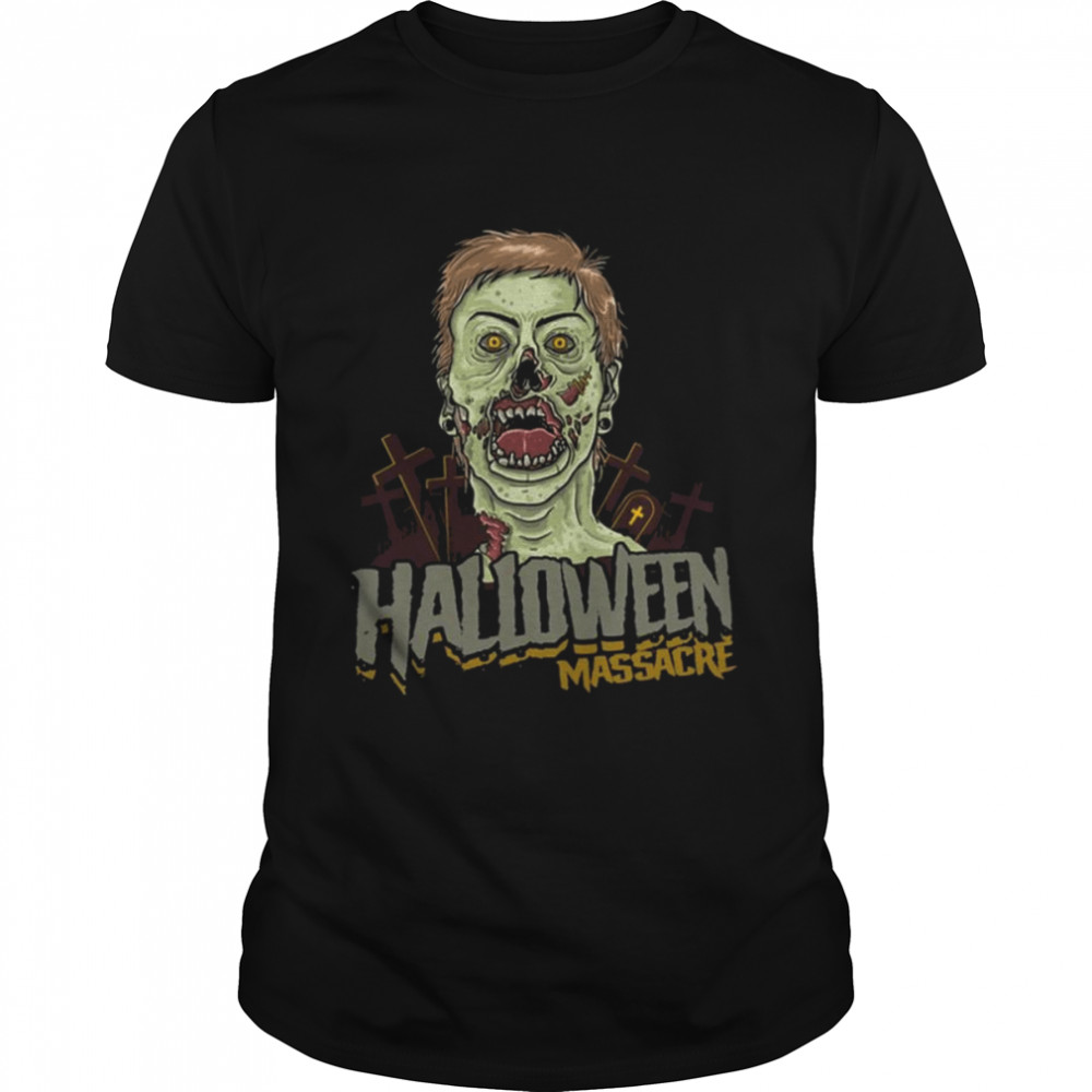 Massacre Zombie Massacre Halloween shirt