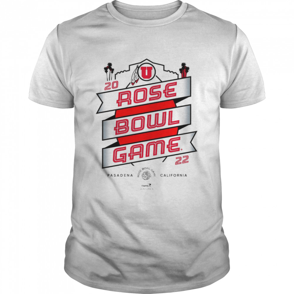 Utah Utes 2022 Rose Bowl Game Pasadena California shirt