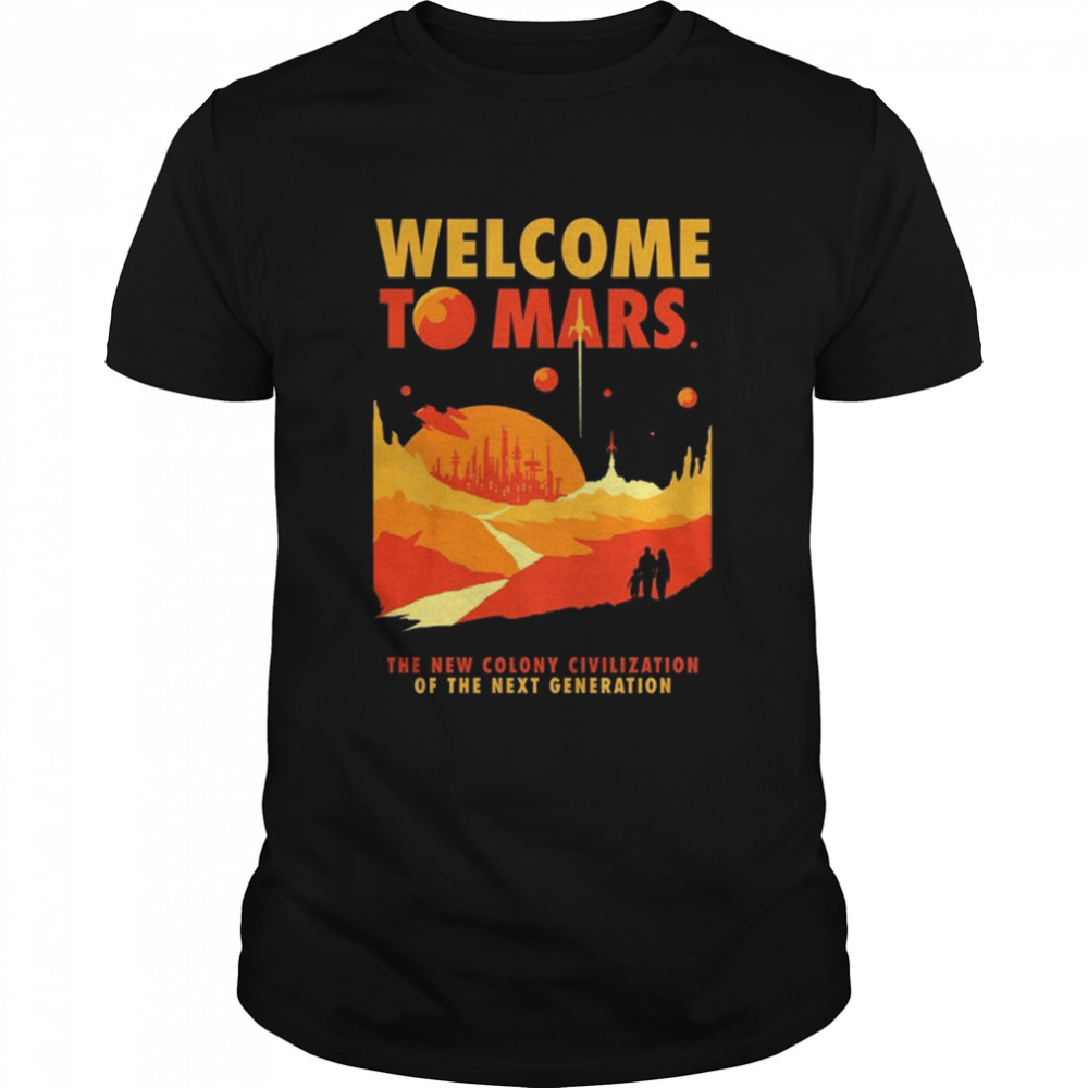 Welcome to Mars T-Shirt