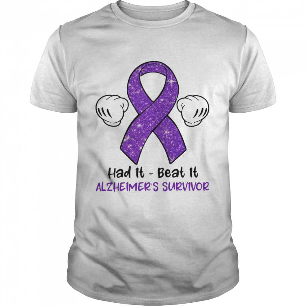 Had It Beat It Alzheimer’s Survivor Shirt