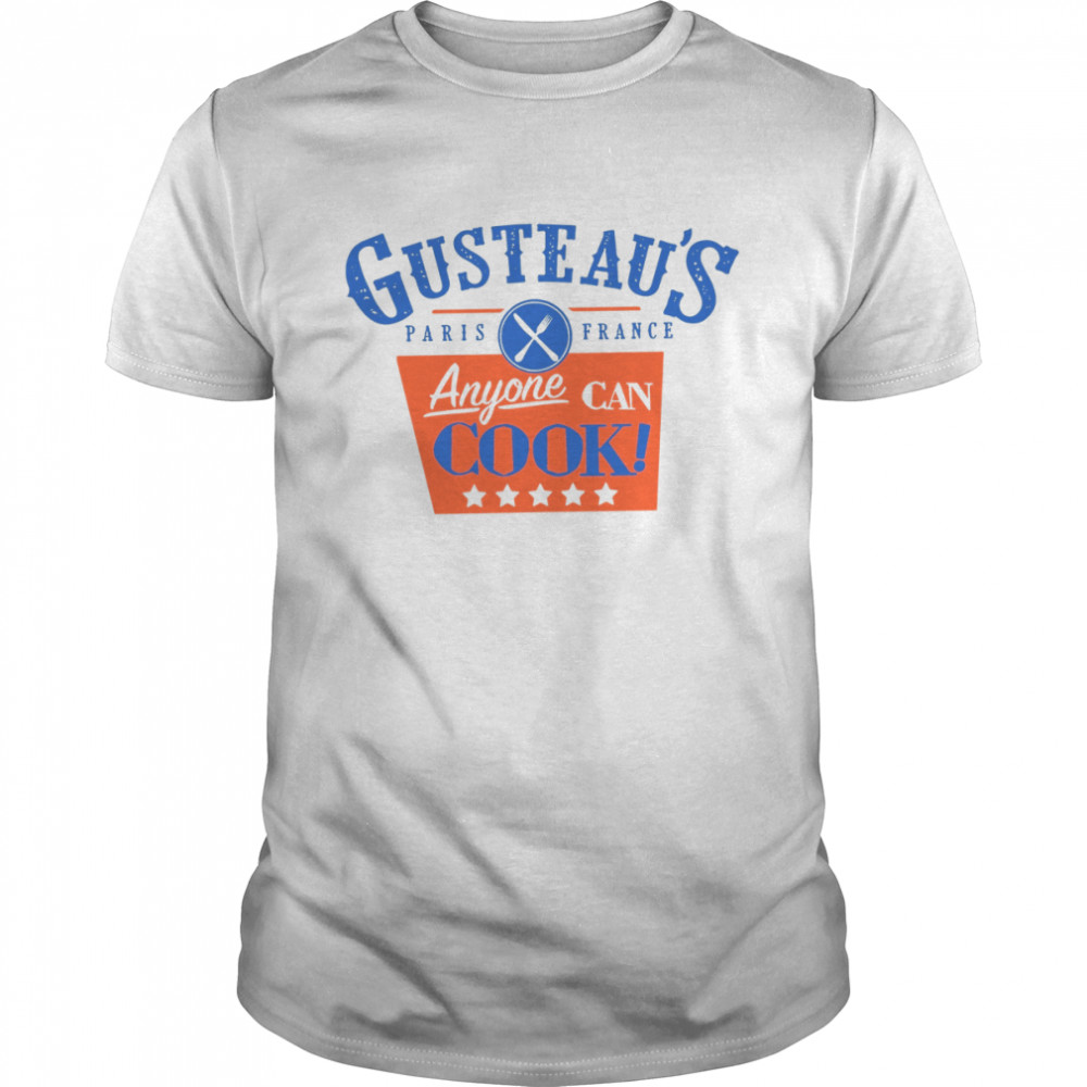 Anyone Can Cook Gusteau’s Ratatouille Disney Ratatouille shirt