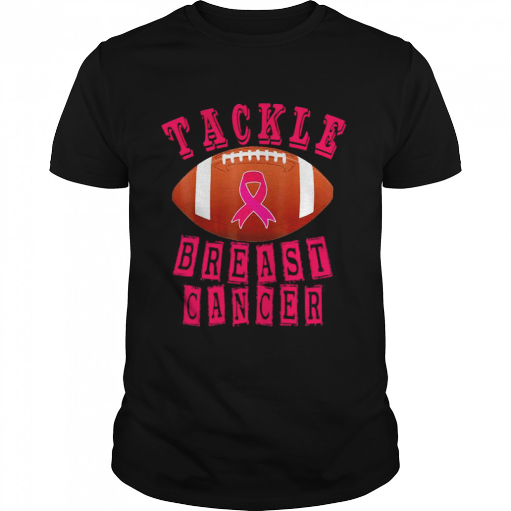 Tackle Pink Ribbon Breast Cancer Awareness Shirt