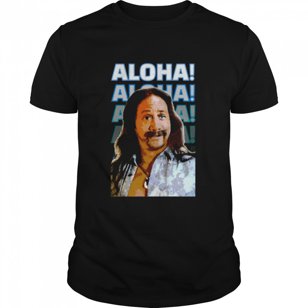 Aloha Ula 50 First Dates Rob Schneider shirt