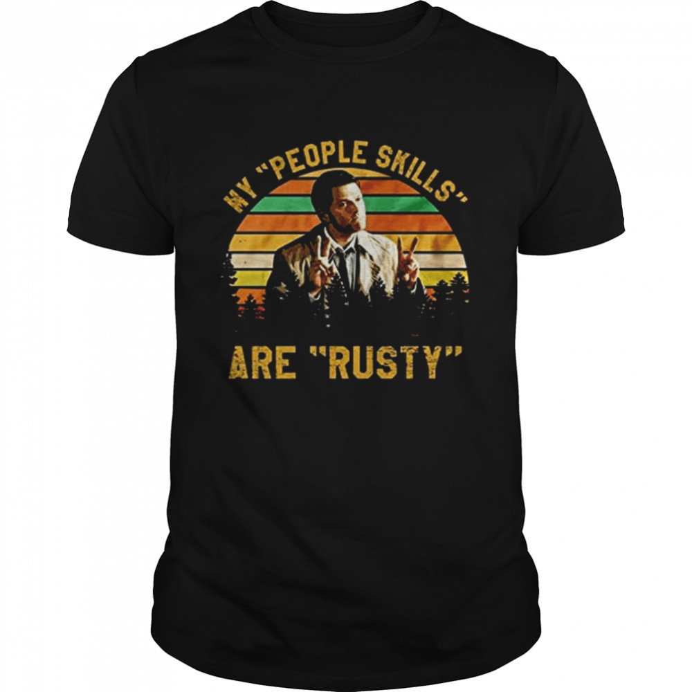 Castiel Supernatural Superholic Collins People Skills Are Rusty Lilbeck shirt