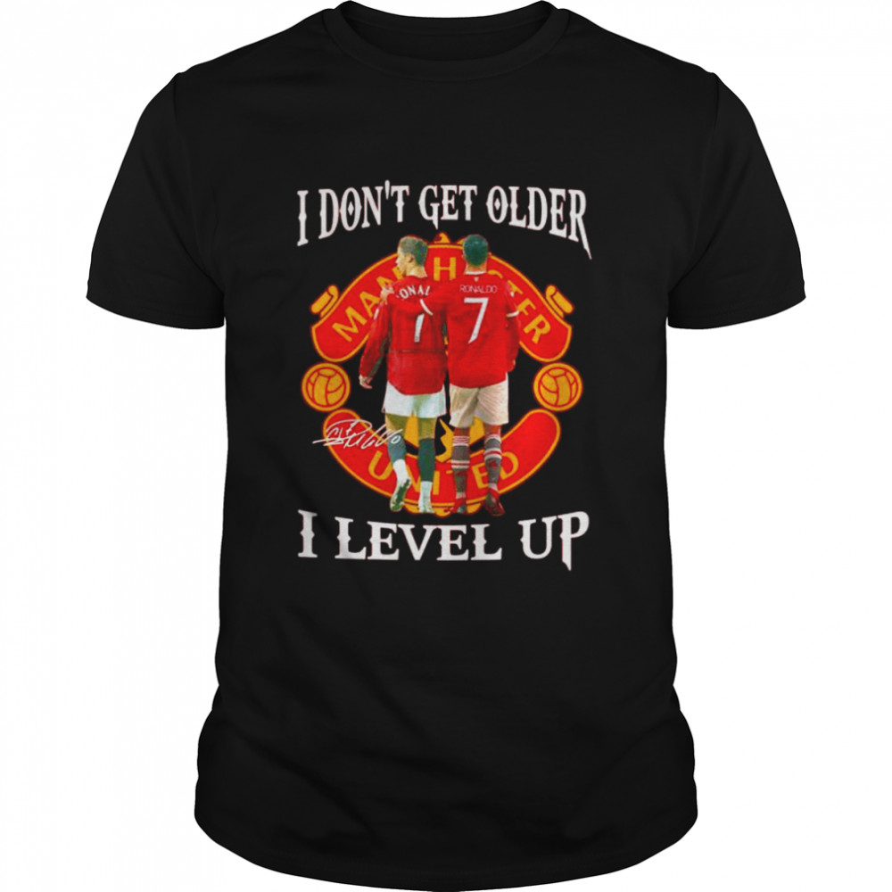 Cristiano Ronaldo I don’t get older I level up signature shirt