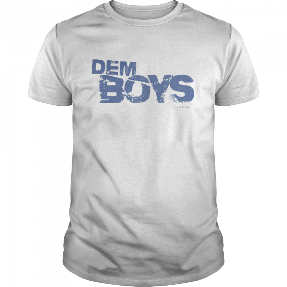 Dem Boys Shirt