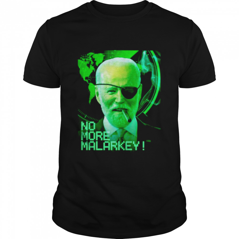 Joe Biden no more malarkey shirt