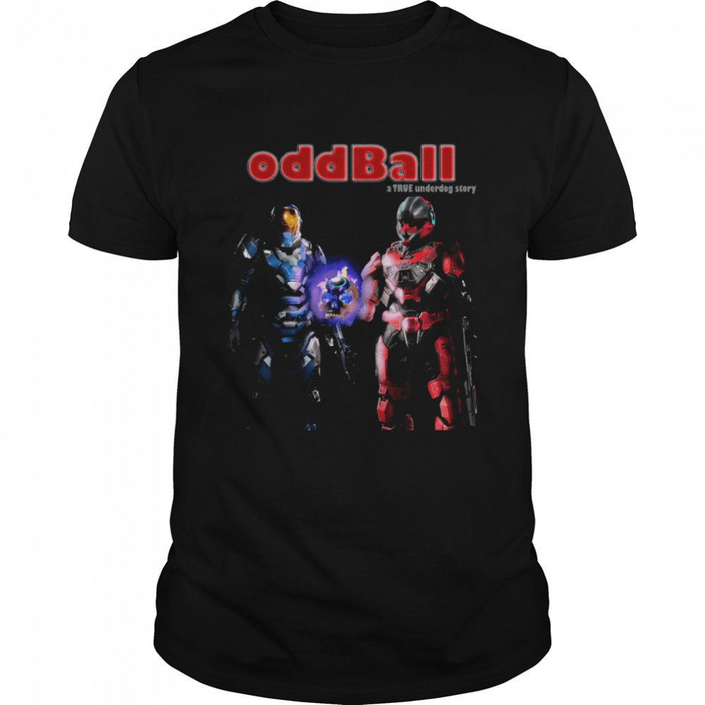 Oddball A True Underdog Story Halo Infinte shirt