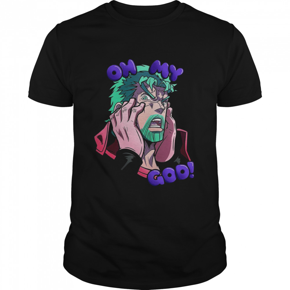 Oh My God JoJo’s Bizarre Adventure Anime shirt