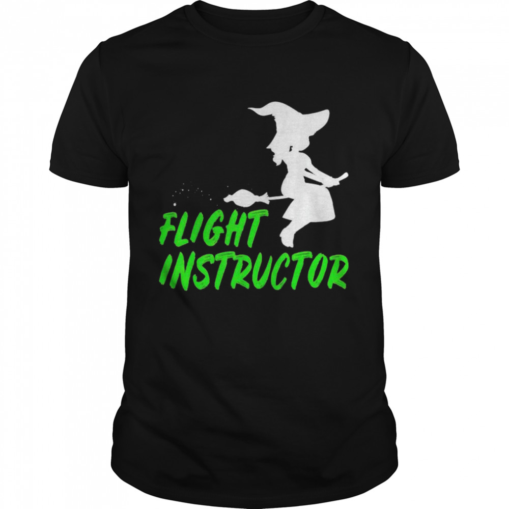 Witch flight instructor shirt