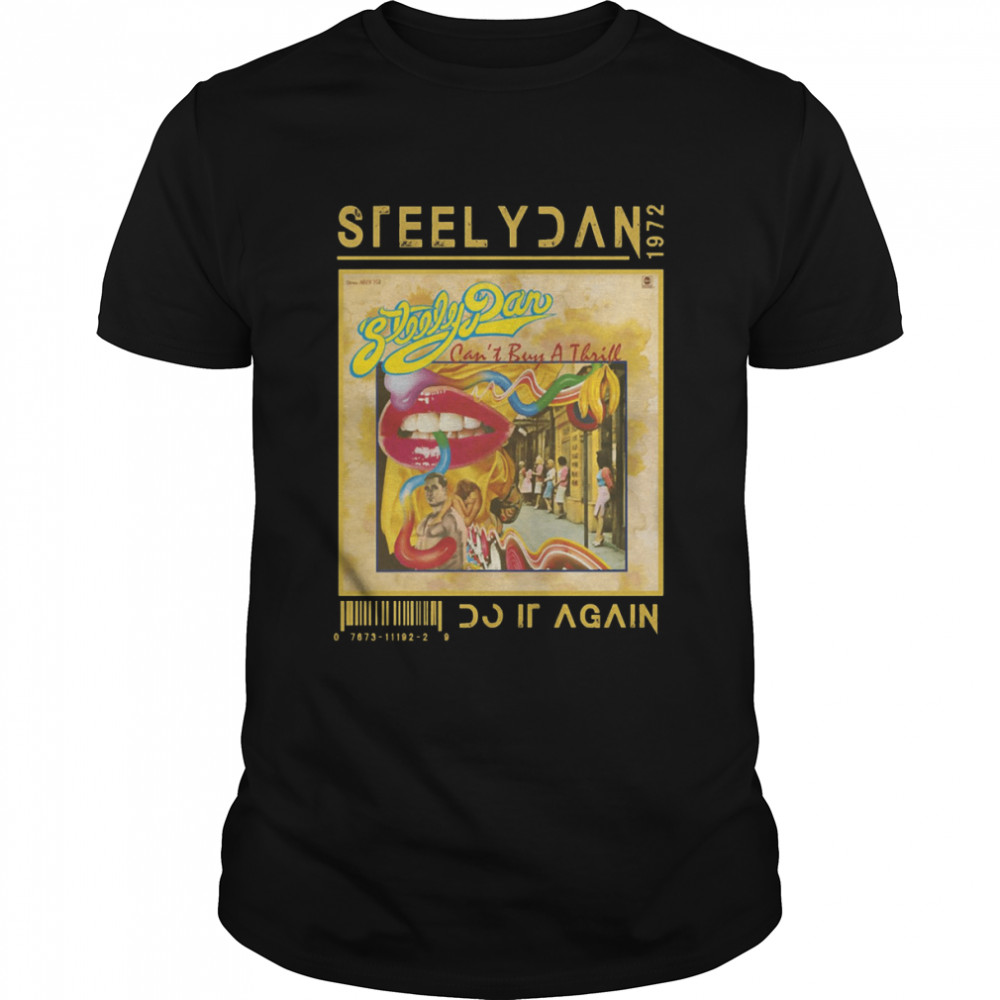 Do It Again Steely Dan Vintage shirt