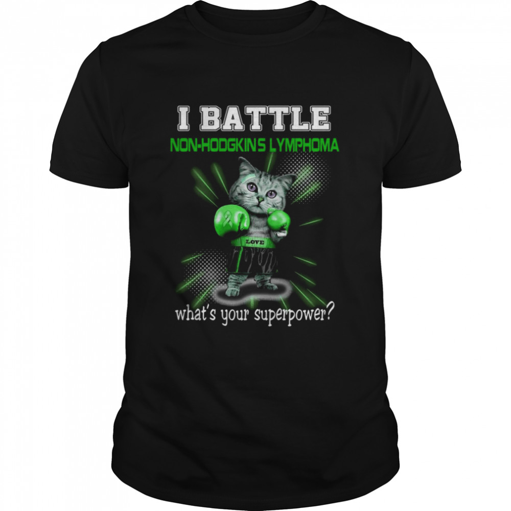 Funny Cat Fighting Non Hodgkin’s Lymphoma Awareness shirt