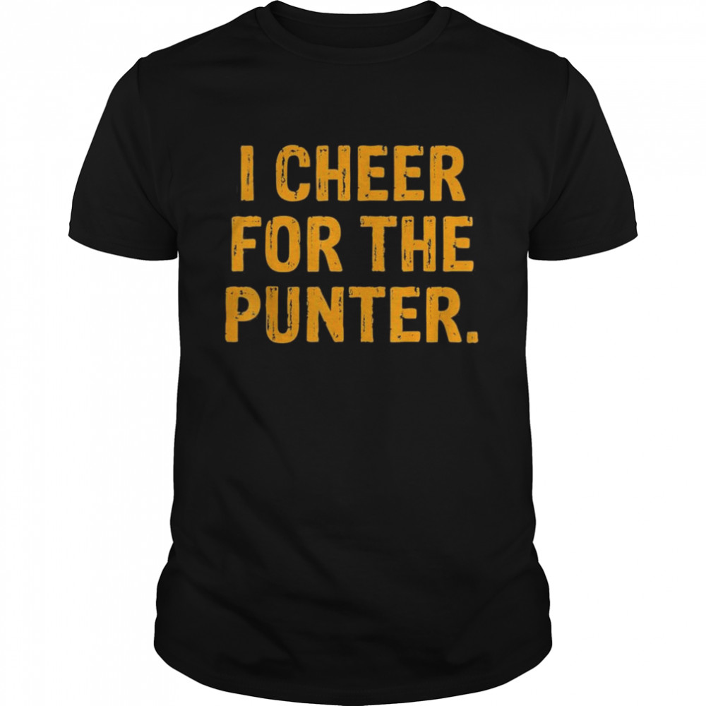 I Cheer For The Punter T-Shirt