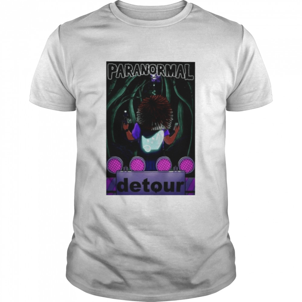 Paranormal Detour shirt