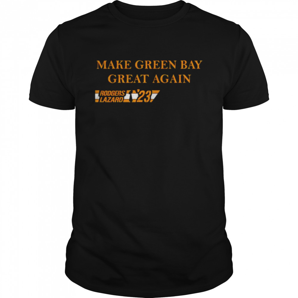 Aaron Rodgers Lazard ’23 Make Green Bay Great Again shirt