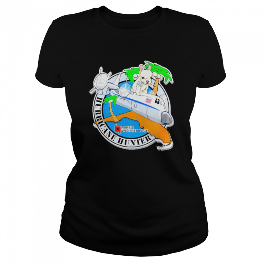 Hurricane Hunter Mike’s Weather Page Gear shirt Classic Women's T-shirt