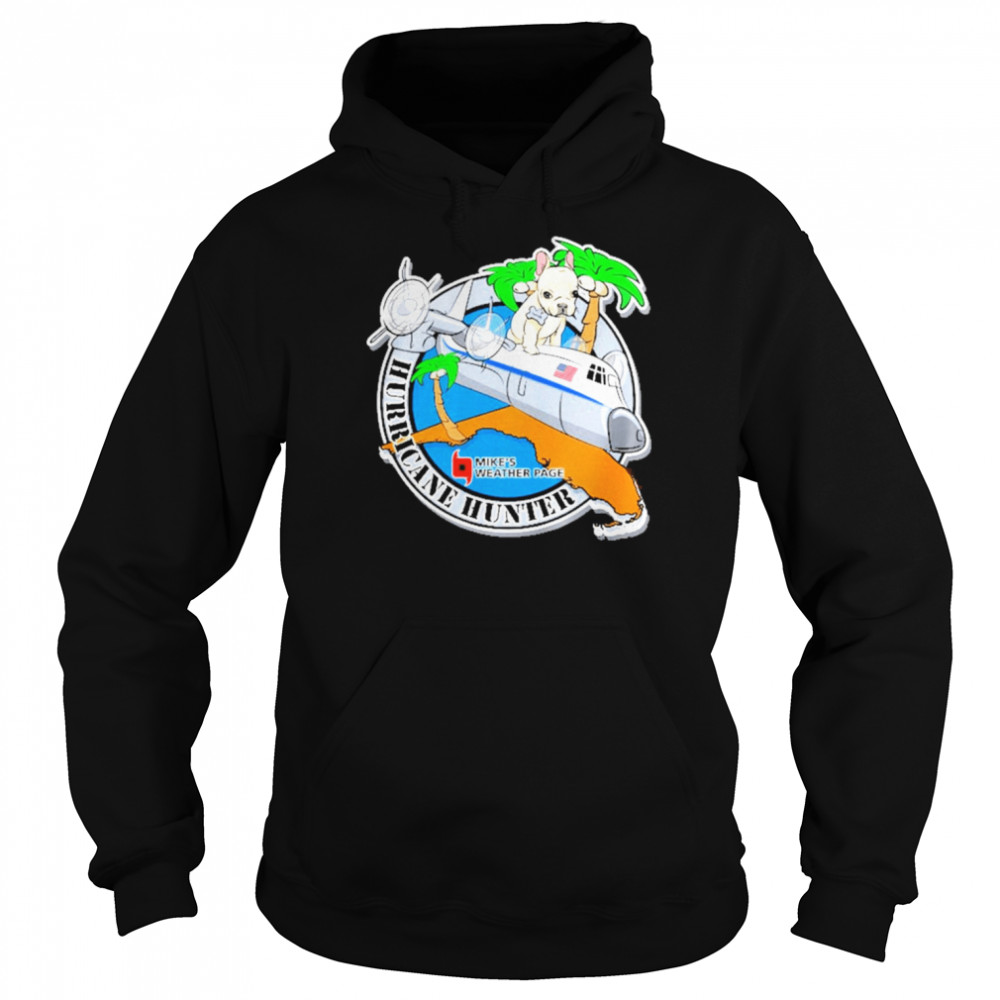 Hurricane Hunter Mike’s Weather Page Gear shirt Unisex Hoodie
