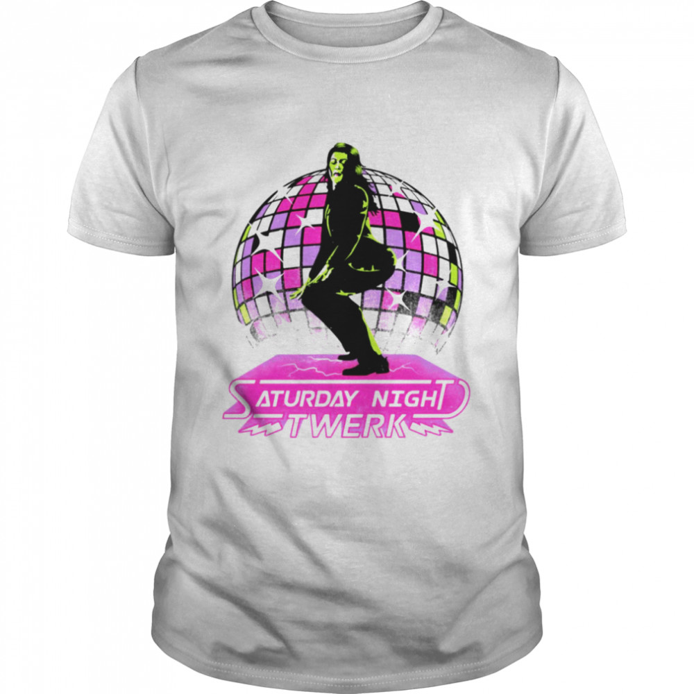 Saturday Night Twerk She Hulk Disco shirt