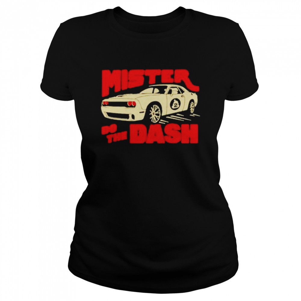 Mister do the dash shirt Classic Women's T-shirt