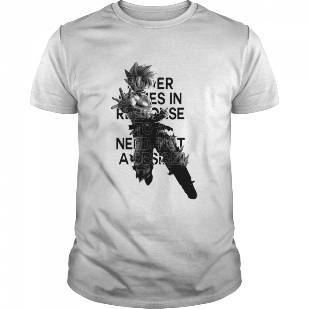 Not A Desire Son Goku Dragon Ball shirt