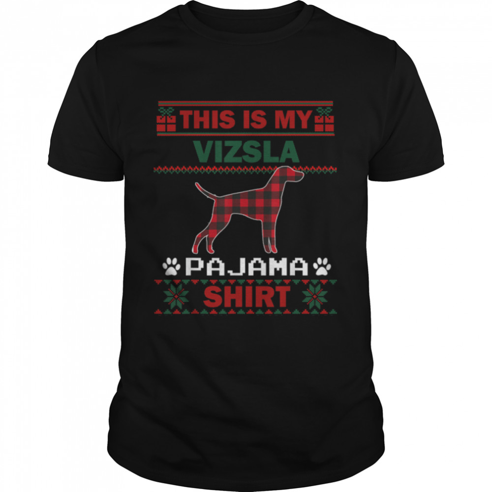 Vizsla Dog Gifts This Is My Vizsla Pajama Dog Ugly Christmas T-Shirt B0BFDCN39W